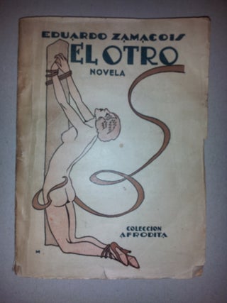 Item #10582 El otro (novela). Eduardo Zamacois