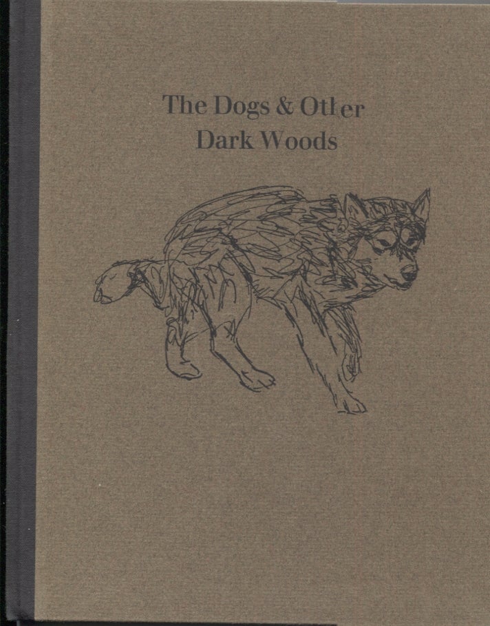 Item #14542 Dogs & Other Dark Woods (Writing 10). James Koller.