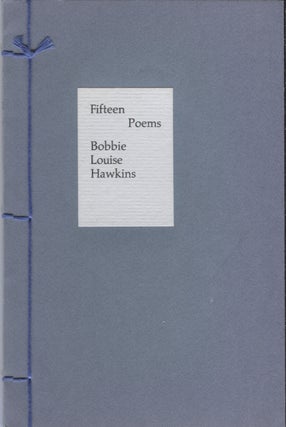 Item #14781 Fifteen Poems. Bobbie Louise Hawkins