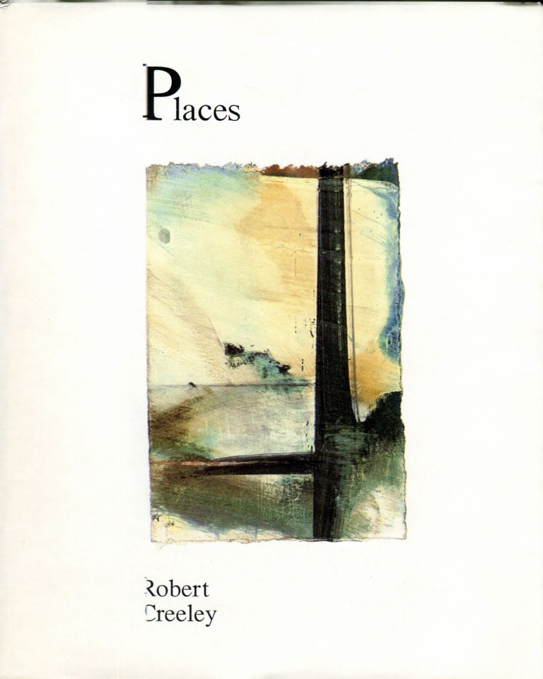 Item #15839 Places. Robert Creeley, Susan Barnes.