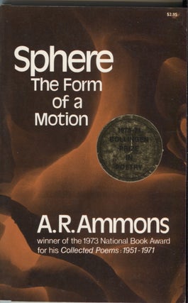 Item #15902 Sphere: The Form of a Motion. A. R. Ammons
