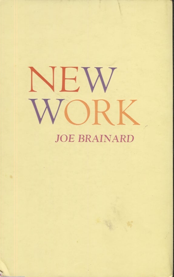Item #16152 New Work. Joe Brainard.