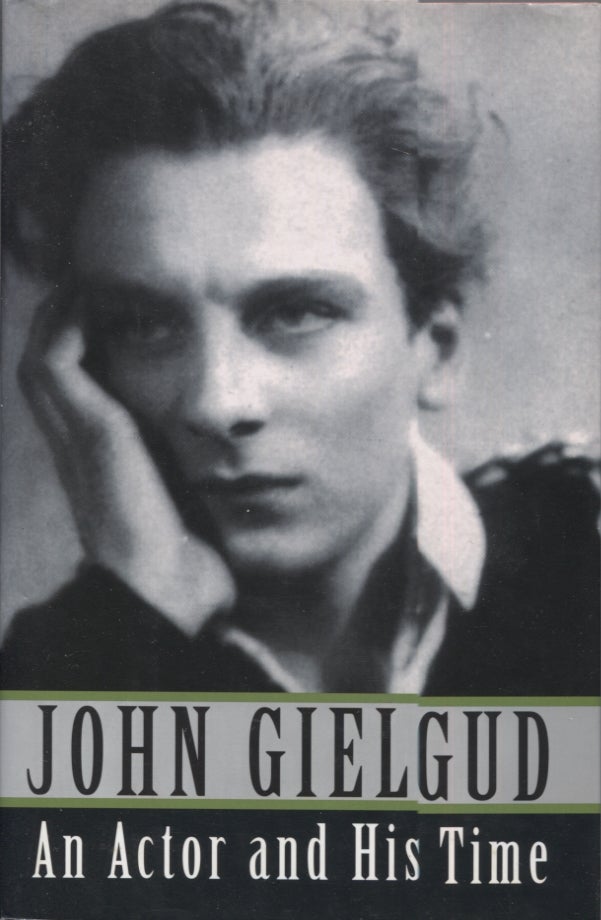 Item #16506 An Actor and His Time. John Gielgud, in collaboration, John Miller, John Powell.
