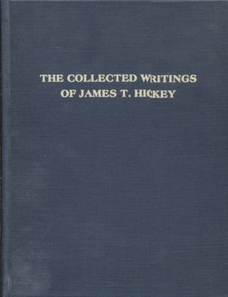 Item #16964 Collected Writings of James T. Hickey from Publications of the Illinois State...