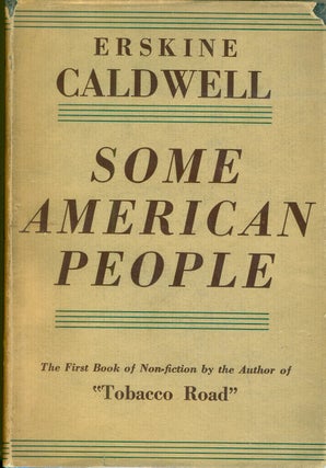 Item #17330 Some American People. Erskine Caldwell