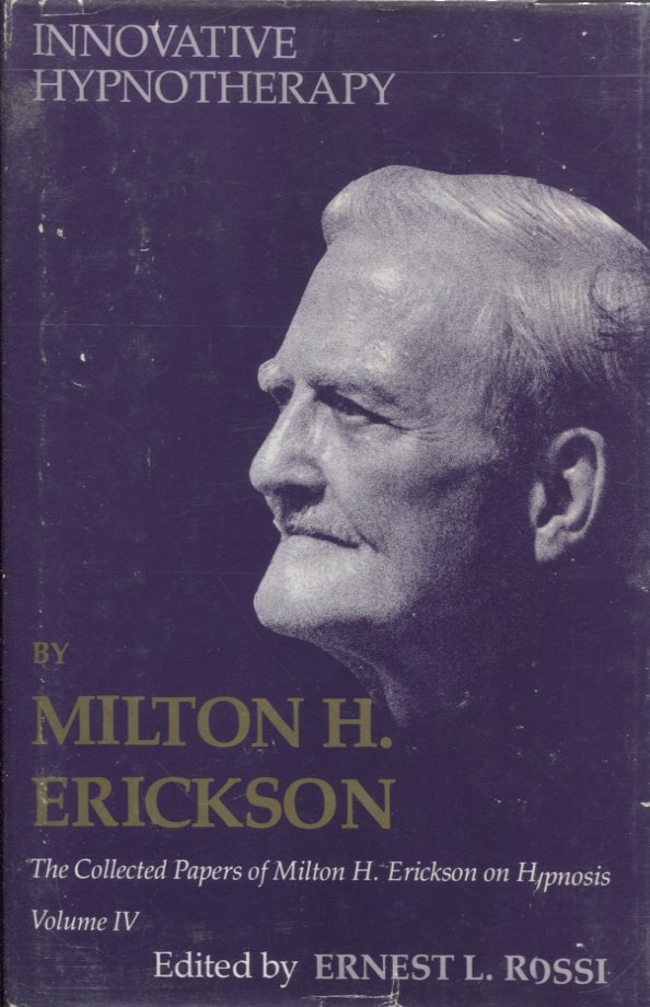 Item #17592 Hypnotic Investigation of Psychodynamic Processes (Collected Papers Vol. III). Milton H. Erickson, Ernest L. Rossi.