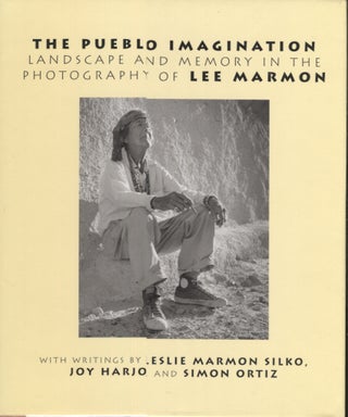 Item #17985 Pueblo Imagination: Landscape and Memory in the Photography of Lee Marmon. Lee . With...