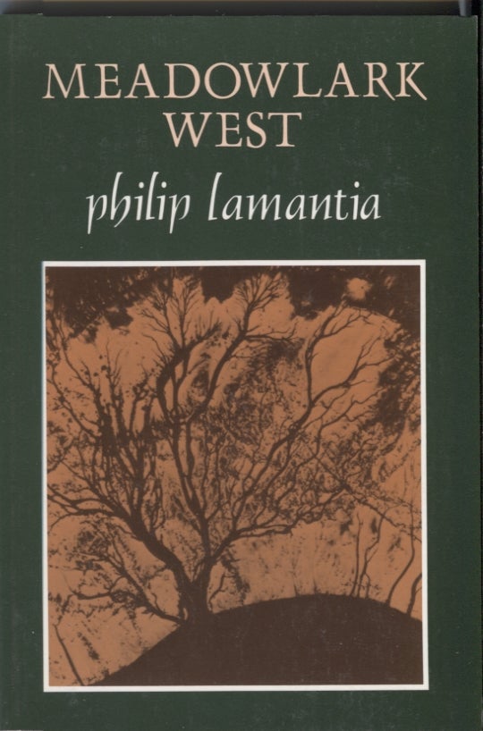 Item #18139 Meadowlark West. Philip Lamantia.