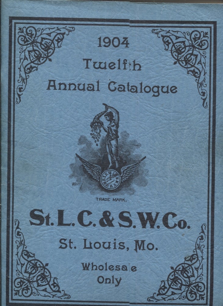 Item #18551 Twelfth Annual Catalogue, St. Louis Clock and Silverware Company, 1904. Catalog.