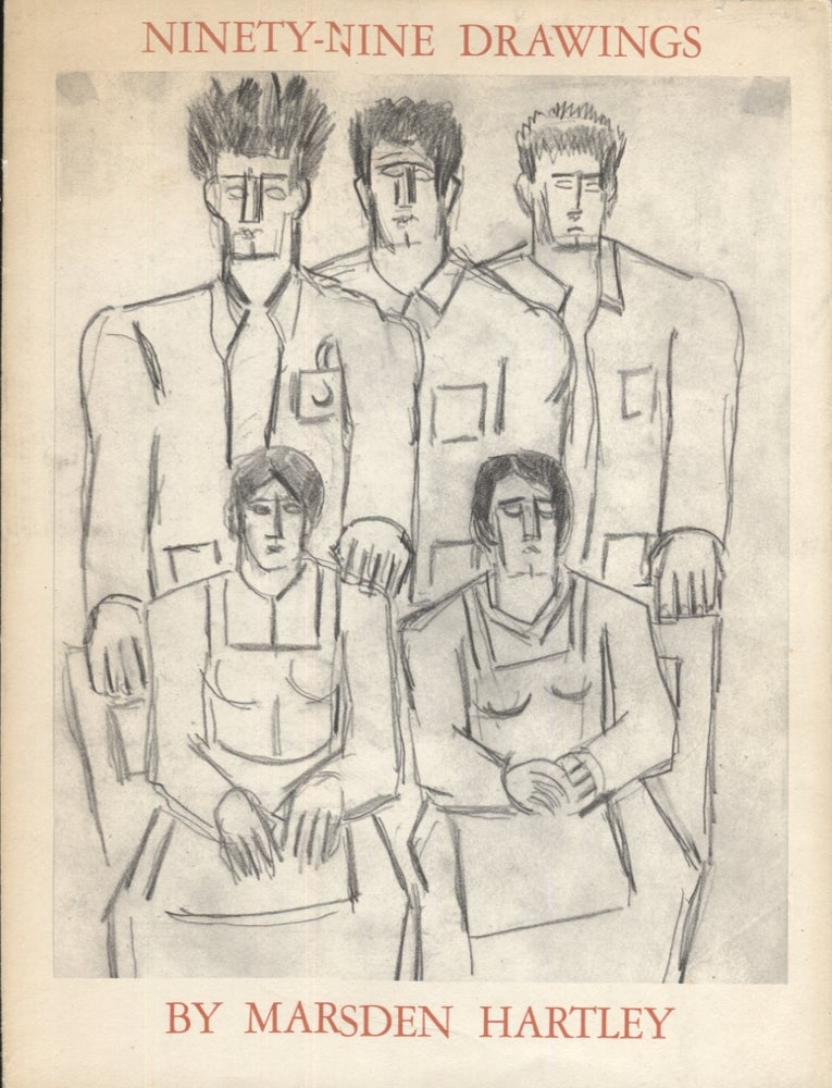 Item #19508 Ninety Nine Drawings. Marsden Hartley.