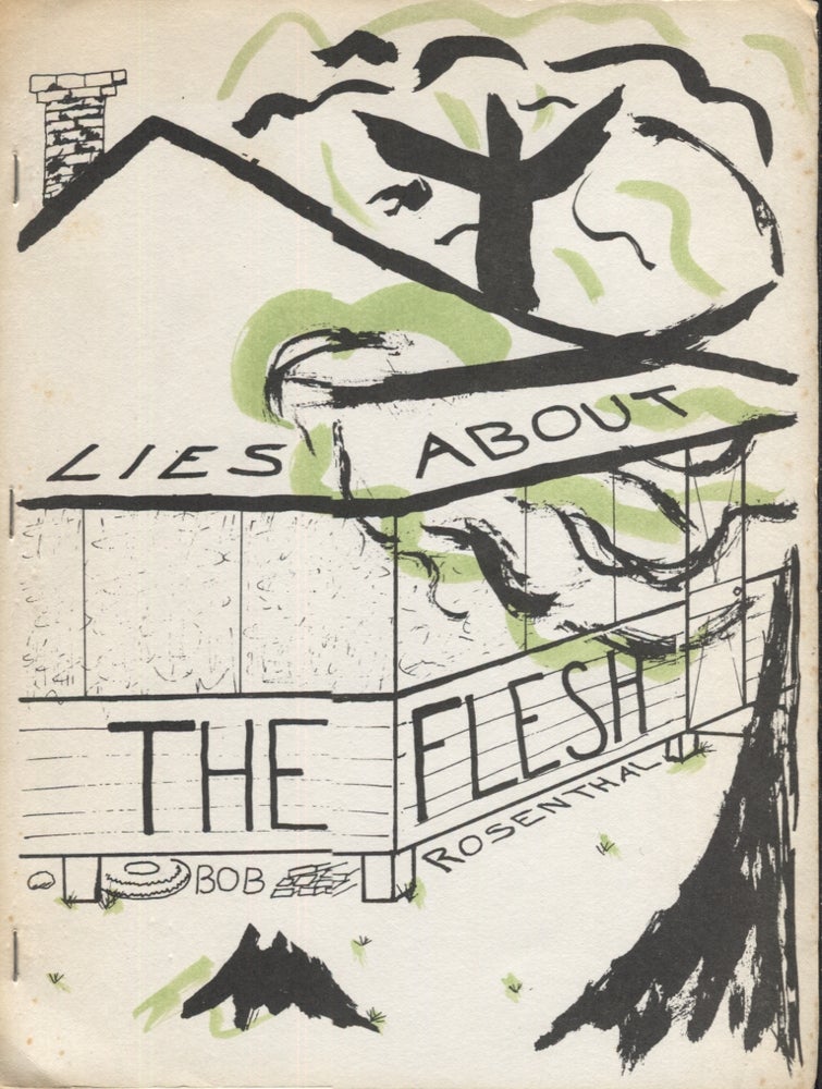 Item #19832 Lies About the Flesh. Bob Rosenthal.