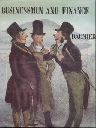 Item #20577 Businessmen and Finance; (Robert Macaire). Daumier