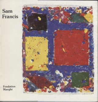 Item #20580 Sam Francis; Monotypes et Peintures. Fondation Maeght