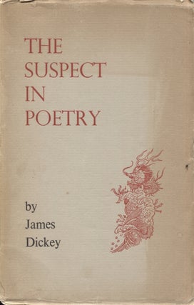 Item #20683 The Suspect in Poetry. James Dickey