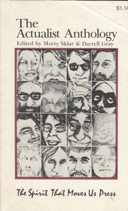 Item #20703 The Actualist Anthology. Morty Sklar, Darrell Gray