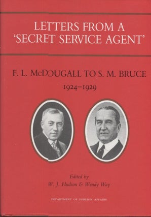 Item #20831 Letters from a 'Secret Service Agent'; F.L. McDougall to S. M. Bruce 1924-1929. W. J....