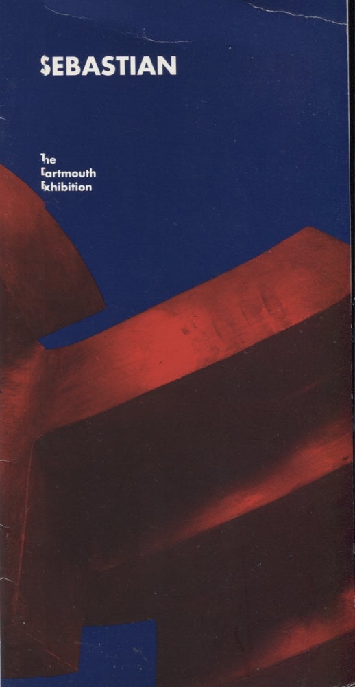 Item #20873 Sebastian; The Dartmouth Exhibtion. Exhibition Catalog.