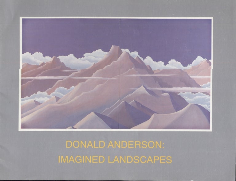 Item #20899 Donald Anderson; Imagined Landscapes. Art Exhibition Catalog.