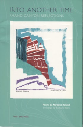 Item #20942 Into Another Time; Grand Canyon Reflections. Margaret Randall