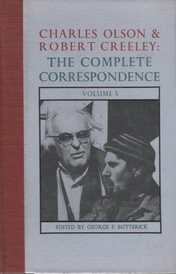 Item #21018 The Complete Correspondence Volume 5. Charles Olson, Robert Creeley.