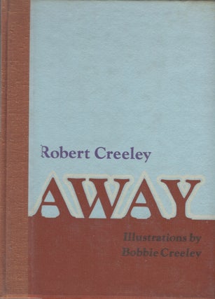 Item #21023 Away. Robert Creeley