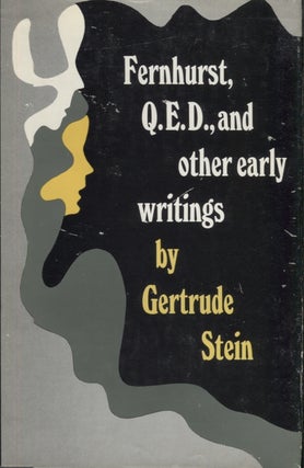 Item #21035 Fernhurst, Q.E.D, and Other Early Writings. Gertrude Stein