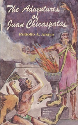 Item #21097 The Adventures of Juan Chicaspatas. Rudolfo A. Anaya