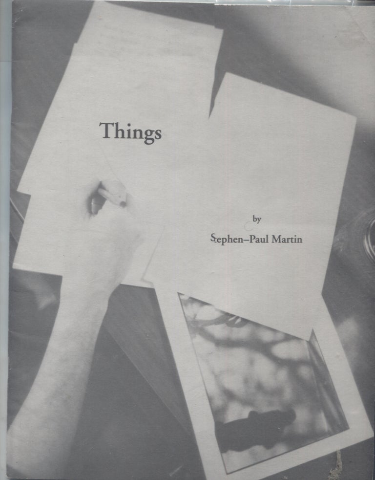 Item #21130 Things. Sephen-Paul Martin.