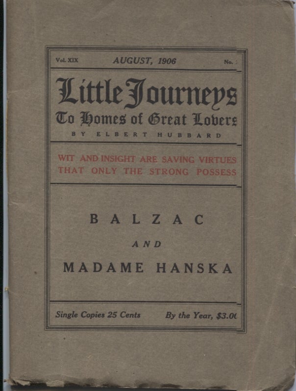 Item #21150 Balzac and Madame Hanska; Little Journeys to Homes of Great Lovers. Elbert Hubbard.