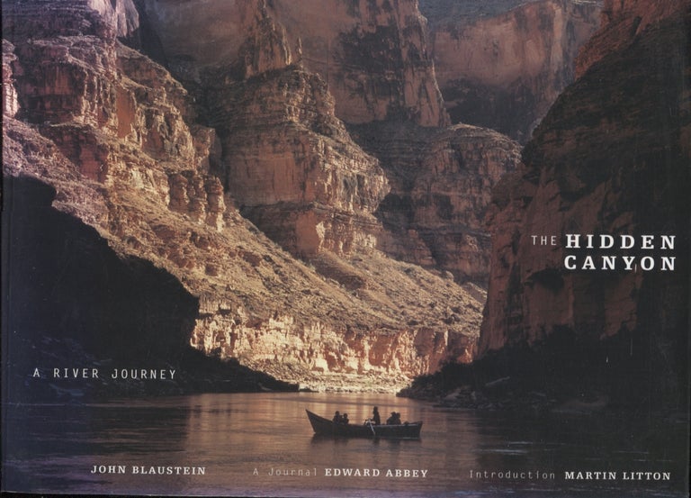Item #21225 The Hidden Canyon; A River Journey. Edward Abbey.