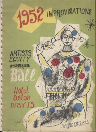 Item #21258 1952 IMPROVISATIONS. ARTISTS EQUITY MASQUERADE BALL; SPRING FANTASIA