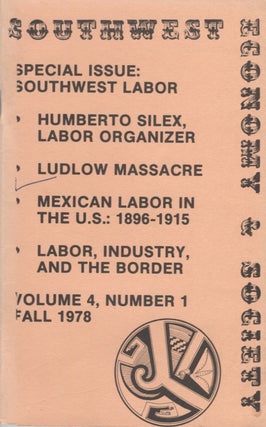 Item #21336 SOUTHWEST ECONOMY & SOCIETY; Volume 4, Number 1 Fall 1978. Lawrence D. Weiss