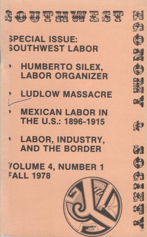 Item #21336 SOUTHWEST ECONOMY & SOCIETY; Volume 4, Number 1 Fall 1978. Lawrence D. Weiss.