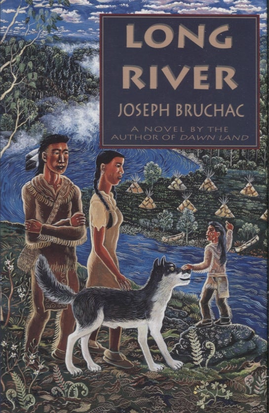 Item #21365 Long River. Joseph Bruchac.