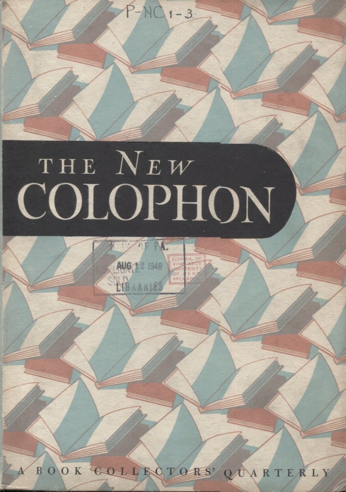 Item #21473 THE NEW COLOPHON Volume 1 Part Three; July 1948. Elmer Adler.