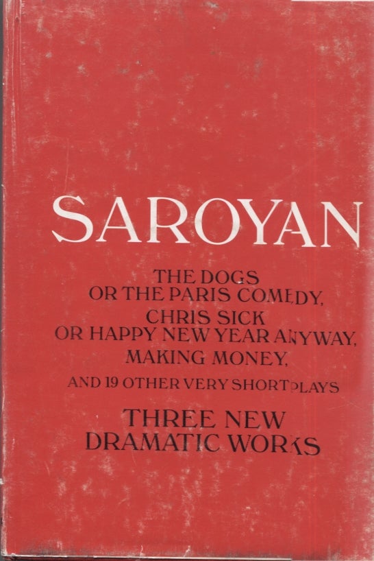 Item #21501 THREE NEW DRAMATIC WORKS; and 19 other very short plays. William Saroyan.