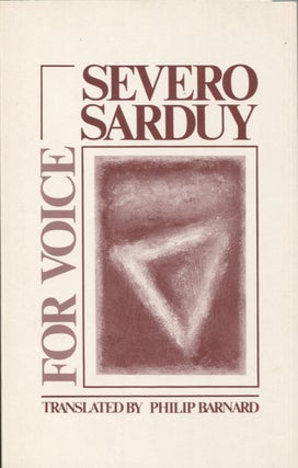 Item #21549 FOR VOICE. Severo Sarduy