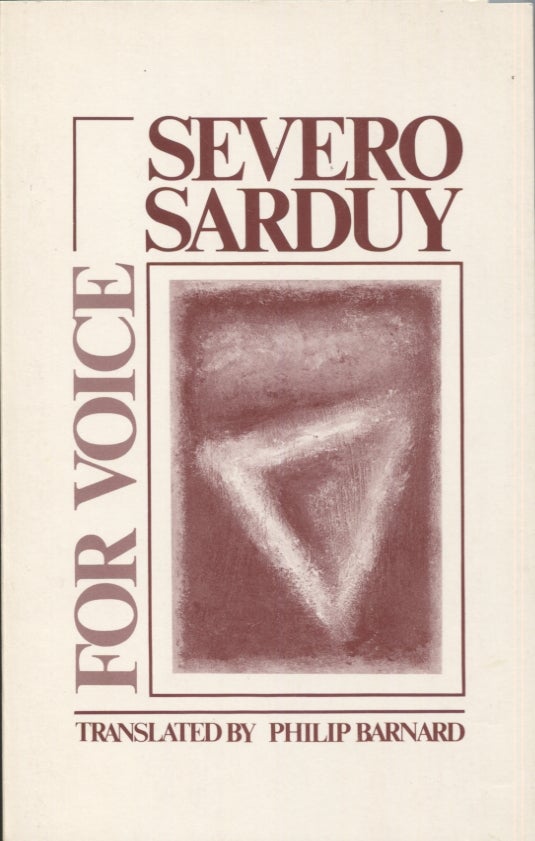 Item #21549 FOR VOICE. Severo Sarduy.