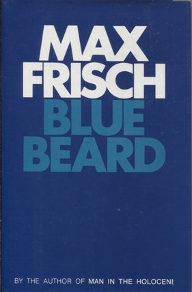 Item #21672 BLUE BEARD. Max Frisch