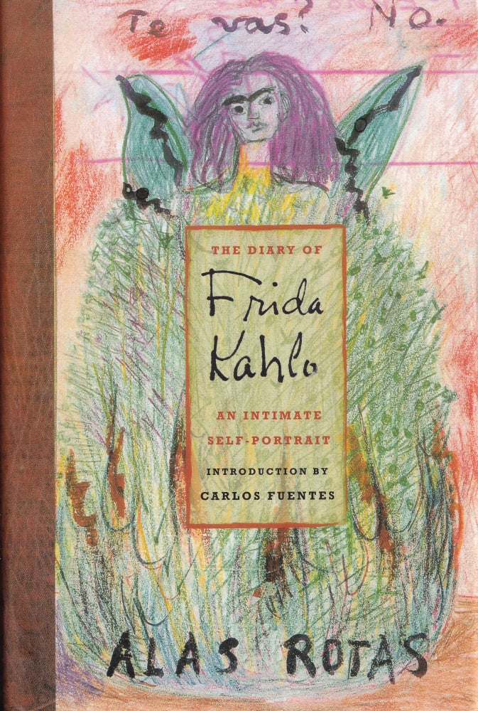 Item #21763 THE DIARY OF OFFRIDA KAHLO; An Intimate Self Portrait. Frida Kahlo.
