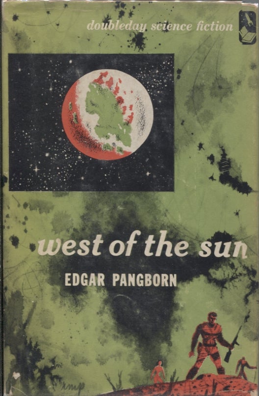 Item #2222 West of the Sun. Edgar Pangborn.