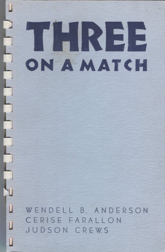 Item #2362 Three on a Match. Wendell B. Anderson, Cerise, Farallon, Judson Crews.