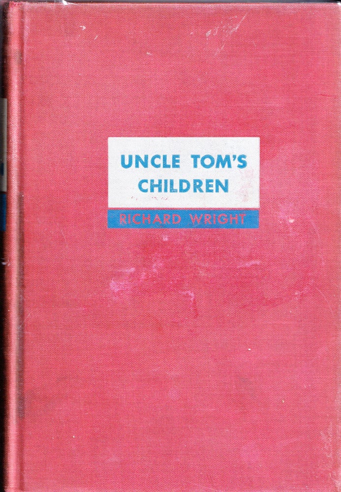 Item #2492 Uncle Tom's Children; Four Novellas. Richard Wright.