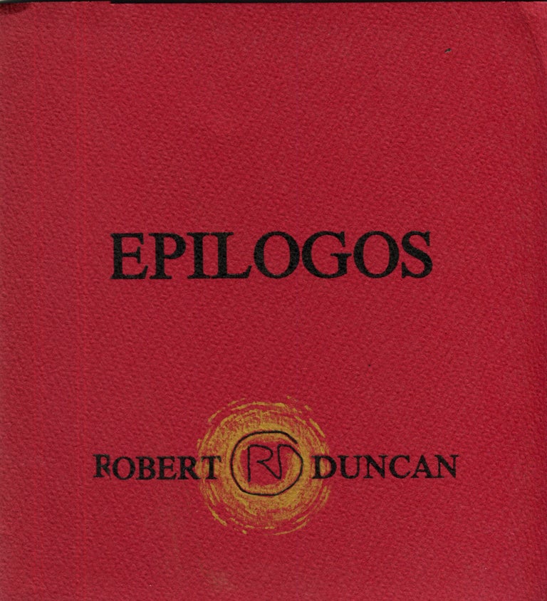Item #4119 Epilogos. Robert Duncan.