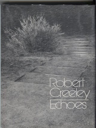 Item #4249 Echoes. Robert Creeley