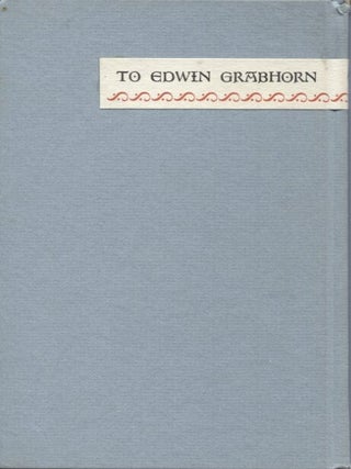 Item #4841 A Tribute to Edwin Grabhorn & The Grabhorn Press. James D. Hart