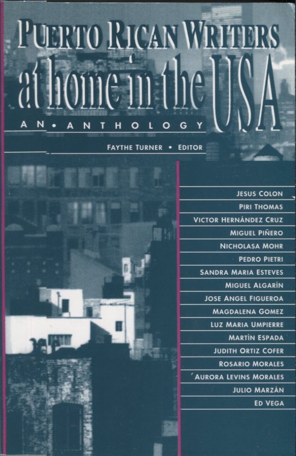 Item #6664 Puerto Rican Writers at Home in the USA: An Anthology. Faythe Turner.