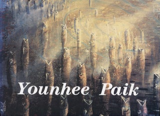 Item #6693 Younhee Paik: Here to There, Mercy on Us, Tree. Younhee Paik, Exhibition catalog