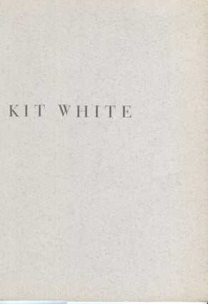 Item #6697 Kit White: Paintings 1988-93. Ann Lauterbach, Kit White
