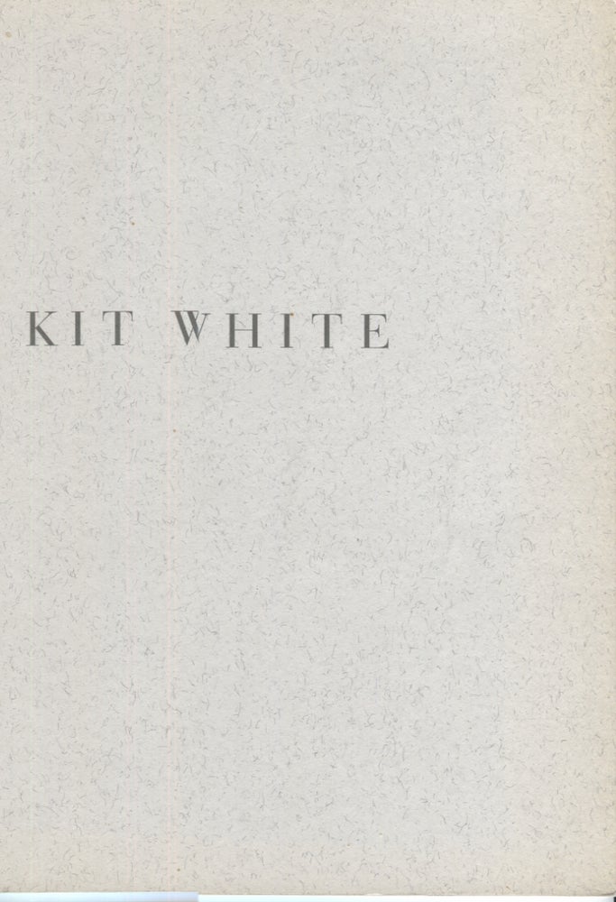 Item #6697 Kit White: Paintings 1988-93. Ann Lauterbach, Kit White.